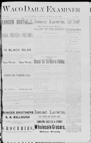 Waco Daily Examiner. (Waco, Tex.), Vol. 20, No. 292, Ed. 1, Tuesday, October 25, 1887
