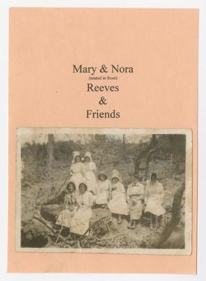 [Photograph of Mary and Nora Reeves and Friends]
