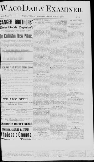 Waco Daily Examiner. (Waco, Tex.), Vol. 21, No. 5, Ed. 1, Thursday, November 24, 1887