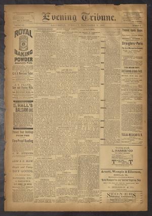 Evening Tribune. (Galveston, Tex.), Vol. 7, No. 51, Ed. 1 Tuesday, November 9, 1886