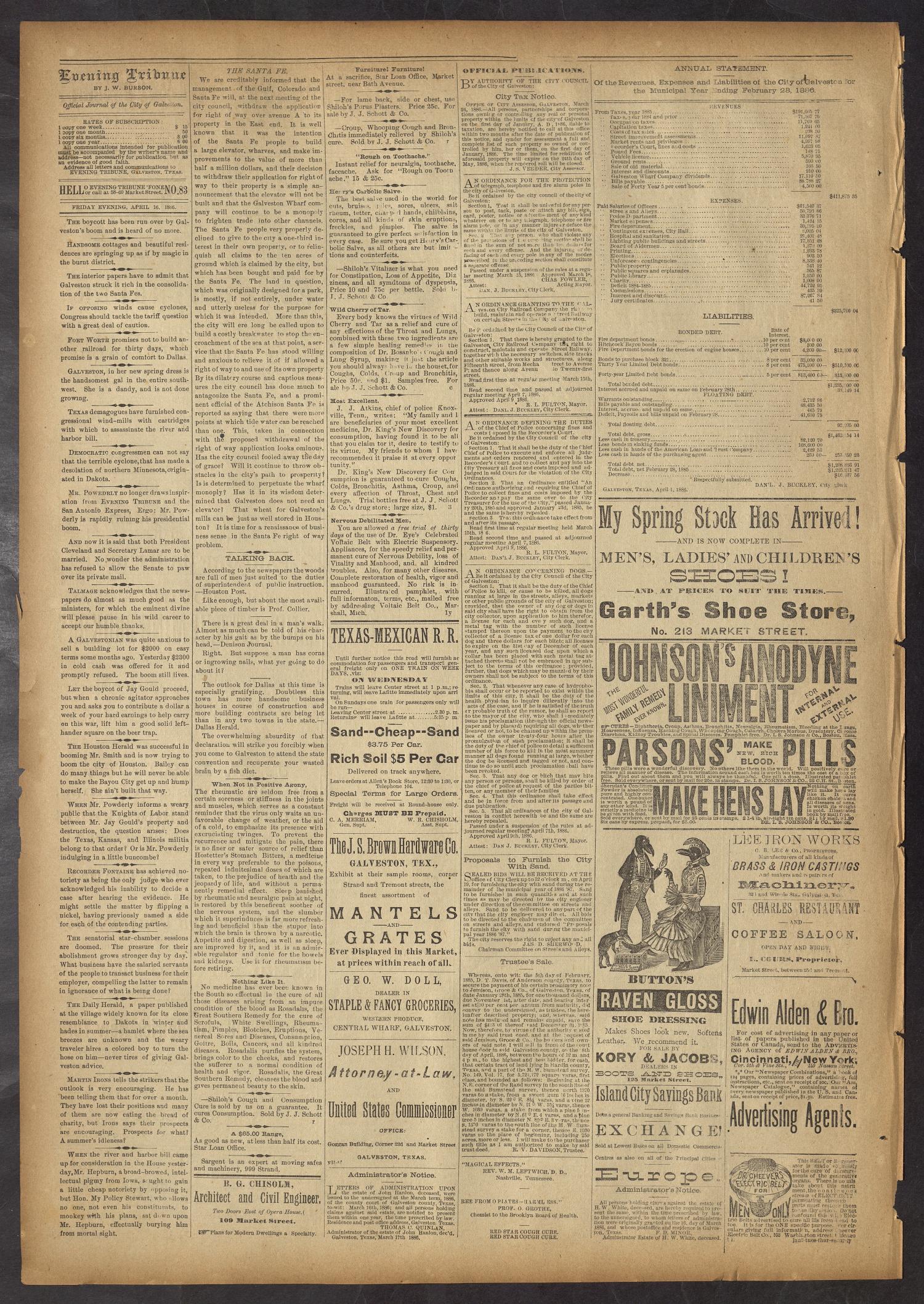 Evening Tribune. (Galveston, Tex.), Vol. 6, No. 188, Ed. 1 Friday, April 16, 1886
                                                
                                                    [Sequence #]: 2 of 4
                                                