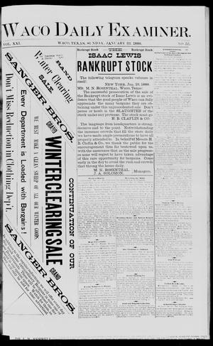 Waco Daily Examiner. (Waco, Tex.), Vol. 21, No. 55, Ed. 1, Sunday, January 22, 1888