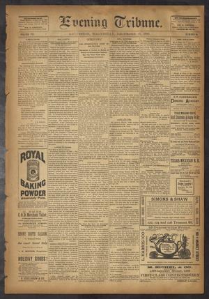 Evening Tribune. (Galveston, Tex.), Vol. 7, No. 86, Ed. 1 Wednesday, December 15, 1886