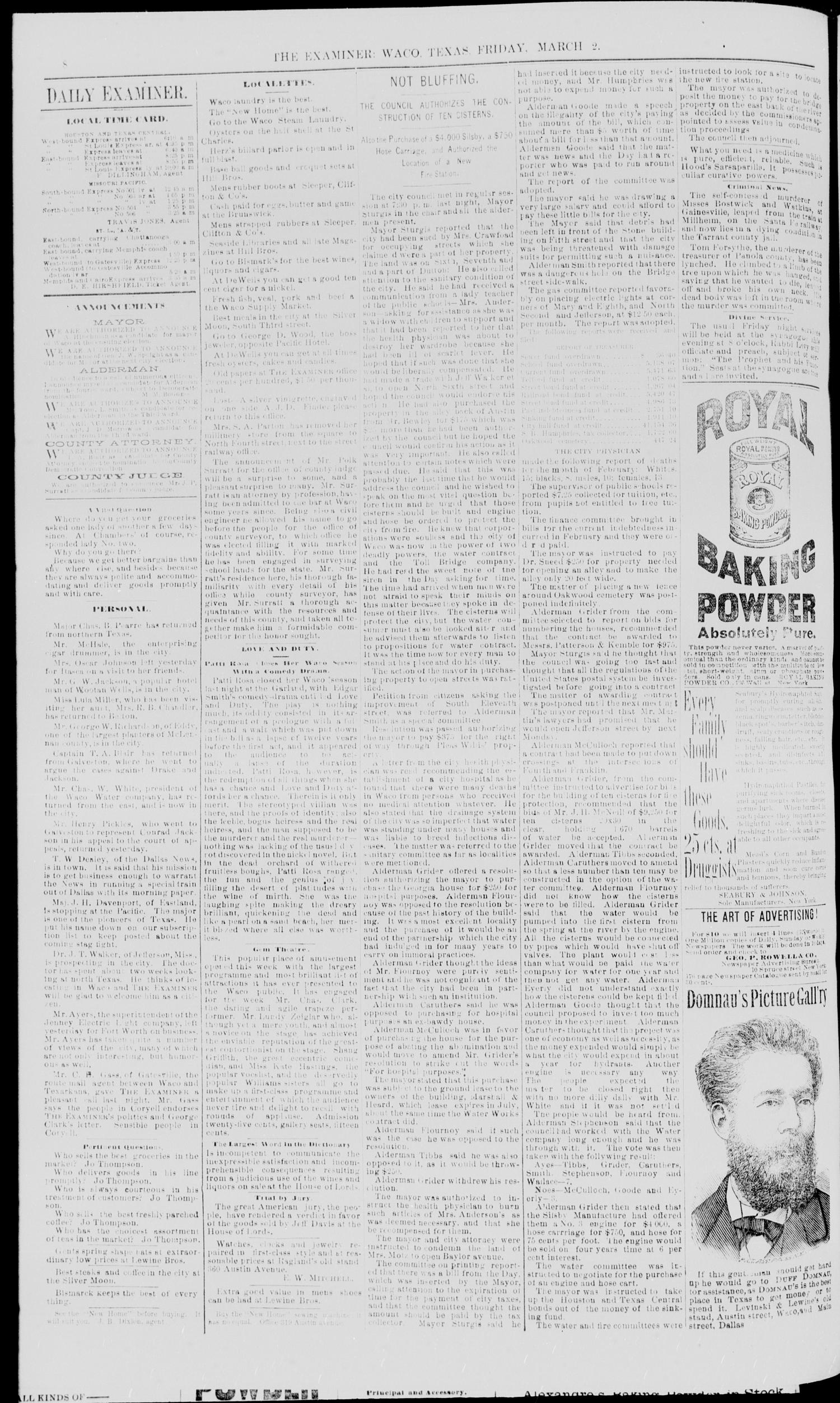 Waco Daily Examiner. (Waco, Tex.), Vol. 21, No. 89, Ed. 1, Friday, March 2, 1888
                                                
                                                    [Sequence #]: 8 of 8
                                                