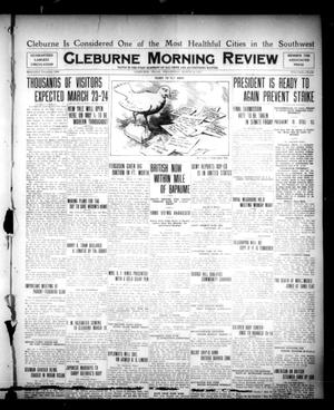 Primary view of object titled 'Cleburne Morning Review (Cleburne, Tex.), Ed. 1 Wednesday, March 14, 1917'.