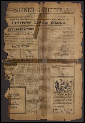 Primary view of object titled 'Shiner Gazette (Shiner, Tex.), Vol. 21, No. 40, Ed. 1 Thursday, June 11, 1914'.