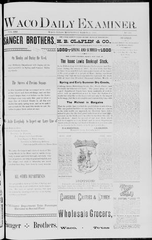 Waco Daily Examiner. (Waco, Tex.), Vol. 21, No. 105, Ed. 1, Wednesday, March 21, 1888