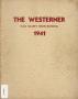 Primary view of The Westerner, Yearbook for Old Glory Students, 1941