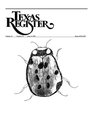 Primary view of object titled 'Texas Register, Volume 24, Number 23, Pages 4079-4320, June 4, 1999'.