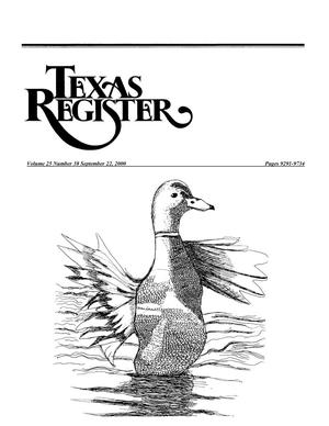 Texas Register, Volume 25, Number 38, Pages 9291-9734, September 22, 2000