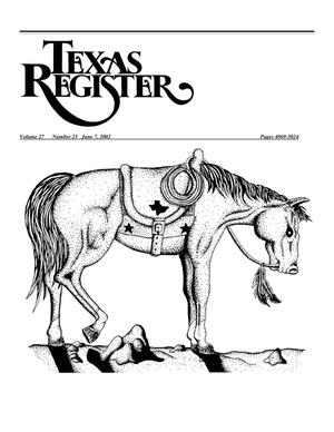 Primary view of object titled 'Texas Register, Volume 27, Number 23, Pages 4869-5024, June 7, 2002'.