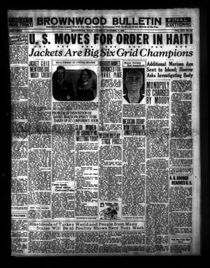 Brownwood Bulletin (Brownwood, Tex.), Vol. 30, No. 46, Ed. 1 Saturday, December 7, 1929
