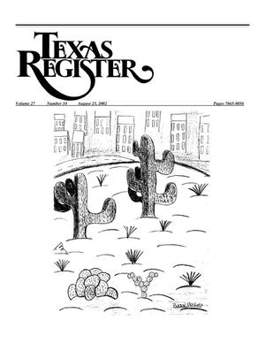 Primary view of object titled 'Texas Register, Volume 27, Number 34, Pages 7665-8056, August 23, 2002'.
