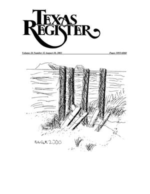 Texas Register, Volume 26, Number 32, Pages 5893-6060, August 10, 2001