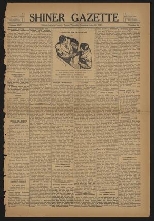 Shiner Gazette (Shiner, Tex.), Vol. 45, No. 24, Ed. 1 Thursday, June 16, 1938