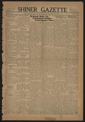 Shiner Gazette (Shiner, Tex.), Vol. 45, No. 10, Ed. 1 Thursday, March 10, 1938