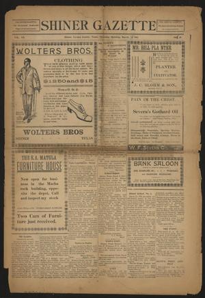 Shiner Gazette (Shiner, Tex.), Vol. 20, No. 28, Ed. 1 Thursday, March 13, 1913