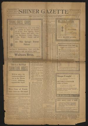Primary view of object titled 'Shiner Gazette (Shiner, Tex.), Vol. 20, No. 25, Ed. 1 Thursday, February 20, 1913'.