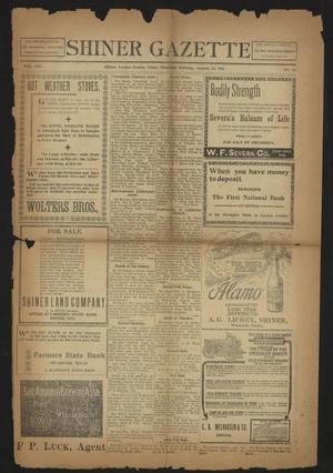 Primary view of object titled 'Shiner Gazette (Shiner, Tex.), Vol. 19, No. 52, Ed. 1 Thursday, August 22, 1912'.