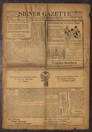 Primary view of object titled 'Shiner Gazette (Shiner, Tex.), Vol. 25, No. 25, Ed. 1 Thursday, March 14, 1918'.