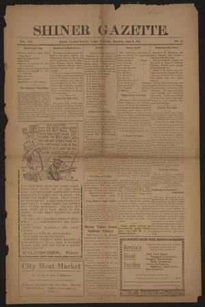 Shiner Gazette. (Shiner, Tex.), Vol. 19, No. 33, Ed. 1 Thursday, April 11, 1912