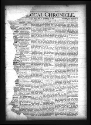 Primary view of object titled 'The Local-Chronicle. (Wills Point, Tex.), Vol. 8, No. 45, Ed. 1 Thursday, November 12, 1885'.