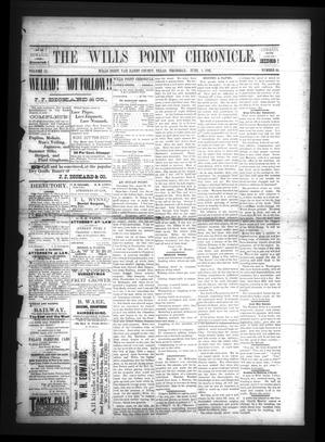 Primary view of object titled 'The Wills Point Chronicle. (Wills Point, Tex.), Vol. 9, No. 22, Ed. 1 Thursday, June 3, 1886'.