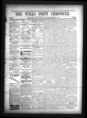 Primary view of object titled 'The Wills Point Chronicle. (Wills Point, Tex.), Vol. 9, No. 6, Ed. 1 Thursday, February 11, 1886'.