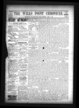 Primary view of object titled 'The Wills Point Chronicle. (Wills Point, Tex.), Vol. 9, No. 15, Ed. 1 Thursday, April 15, 1886'.
