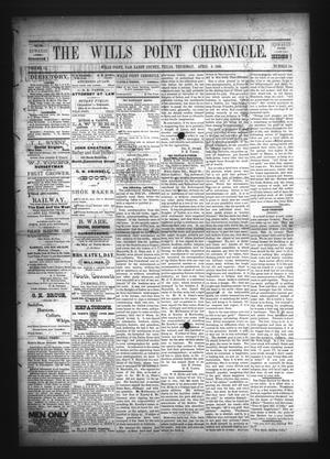 The Wills Point Chronicle. (Wills Point, Tex.), Vol. 9, No. 14, Ed. 1 Thursday, April 8, 1886