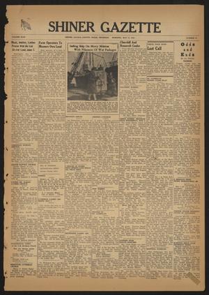 Shiner Gazette (Shiner, Tex.), Vol. 49, No. 19, Ed. 1 Thursday, May 13, 1943