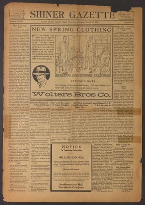 Shiner Gazette (Shiner, Tex.), Vol. 34, No. 18, Ed. 1 Thursday, March 10, 1927