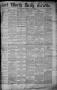 Primary view of Fort Worth Daily Gazette. (Fort Worth, Tex.), Vol. 7, No. 222, Ed. 1, Friday, August 17, 1883