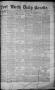 Thumbnail image of item number 1 in: 'Fort Worth Daily Gazette. (Fort Worth, Tex.), Vol. 7, No. 246, Ed. 1, Thursday, September 6, 1883'.