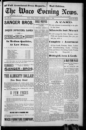 The Waco Evening News. (Waco, Tex.), Vol. 4, No. 201, Ed. 1, Friday, March 4, 1892
