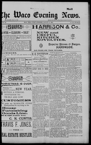 The Waco Evening News. (Waco, Tex.), Vol. 5, No. 155, Ed. 1, Friday, January 13, 1893