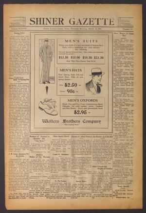 Primary view of object titled 'Shiner Gazette (Shiner, Tex.), Vol. 38, No. 17, Ed. 1 Thursday, March 26, 1931'.