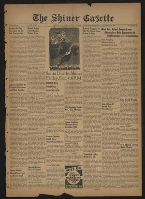 The Shiner Gazette (Shiner, Tex.), Vol. 53, No. 49, Ed. 1 Thursday, December 4, 1947