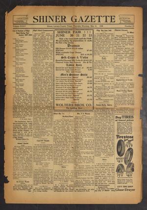 Primary view of object titled 'Shiner Gazette (Shiner, Tex.), Vol. 35, No. 29, Ed. 1 Thursday, May 31, 1928'.