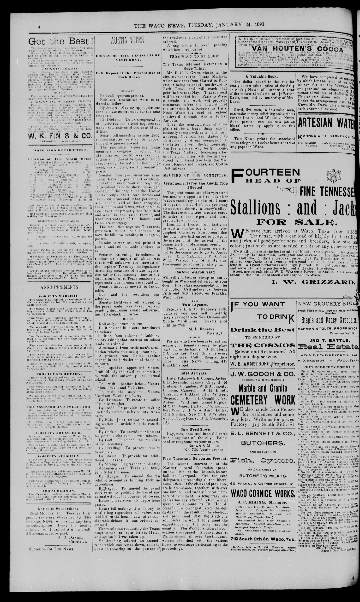 The Waco Evening News. (Waco, Tex.), Vol. 5, No. 164, Ed. 1, Tuesday, January 24, 1893
                                                
                                                    [Sequence #]: 4 of 8
                                                