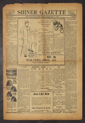 Shiner Gazette (Shiner, Tex.), Vol. 35, No. 27, Ed. 1 Thursday, May 17, 1928