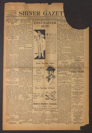 Shiner Gazette (Shiner, Tex.), Vol. 37, No. [21], Ed. 1 Thursday, April 17, 1930