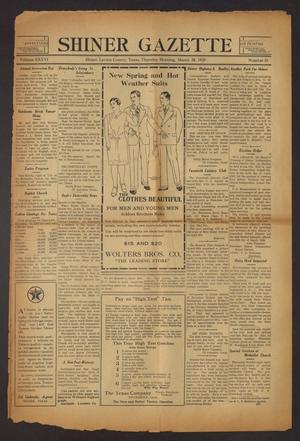 Shiner Gazette (Shiner, Tex.), Vol. 36, No. 19, Ed. 1 Thursday, March 28, 1929