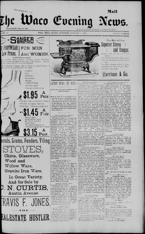 The Waco Evening News. (Waco, Tex.), Vol. 5, No. 175, Ed. 1, Monday, February 6, 1893