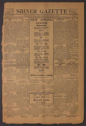 Primary view of object titled 'Shiner Gazette (Shiner, Tex.), Vol. 37, No. 15, Ed. 1 Thursday, March 6, 1930'.