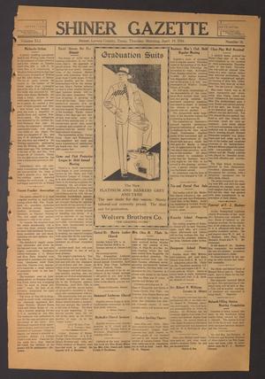 Primary view of object titled 'Shiner Gazette (Shiner, Tex.), Vol. 41, No. 18, Ed. 1 Thursday, April 19, 1934'.