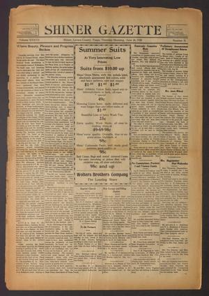 Shiner Gazette (Shiner, Tex.), Vol. 37, No. 31, Ed. 1 Thursday, June 26, 1930