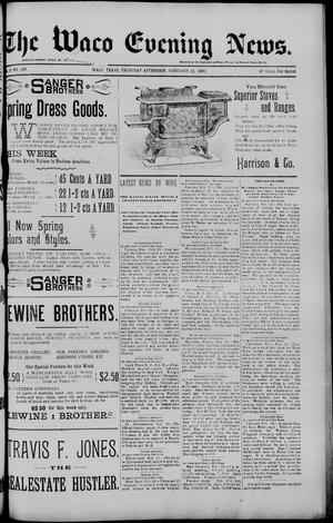 Primary view of object titled 'The Waco Evening News. (Waco, Tex.), Vol. 5, No. 190, Ed. 1, Thursday, February 23, 1893'.