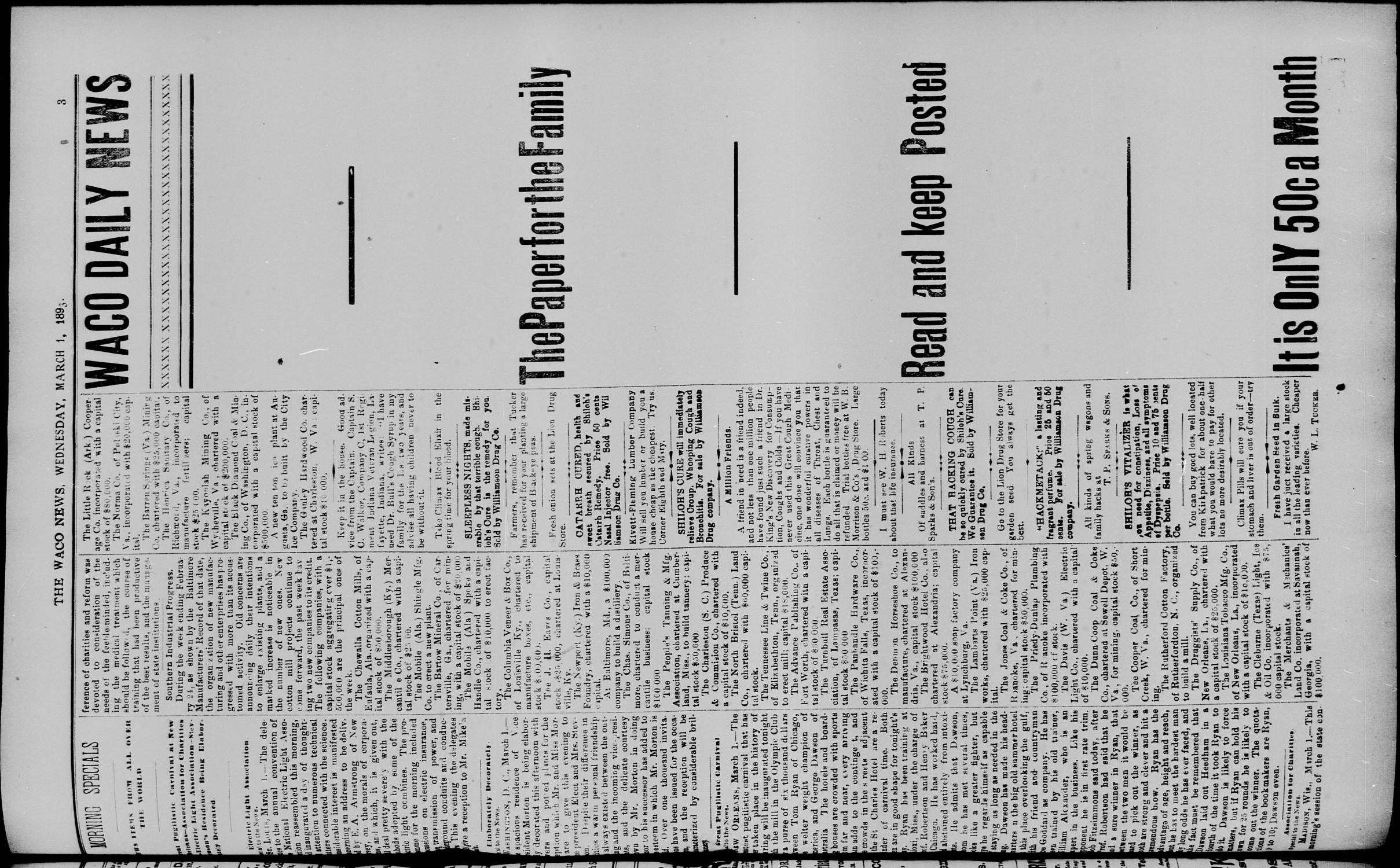 The Waco Evening News. (Waco, Tex.), Vol. 5, No. 195, Ed. 1, Wednesday, March 1, 1893
                                                
                                                    [Sequence #]: 3 of 8
                                                