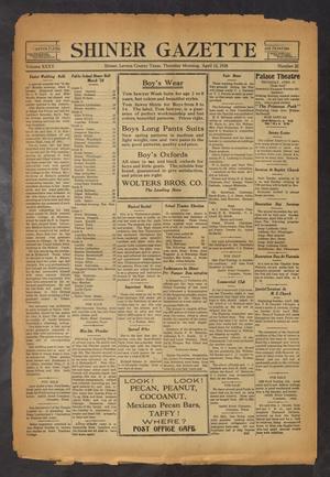 Shiner Gazette (Shiner, Tex.), Vol. 35, No. 22, Ed. 1 Thursday, April 12, 1928